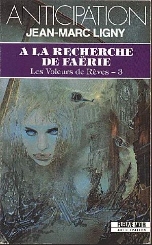 [Les Voleurs de Rêves 03] • A la recherche de Faerie